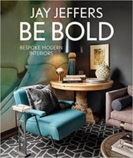 Be Bold Bespoke Interiors For The Modern Family