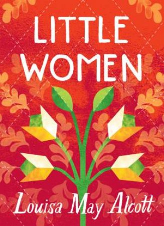 Little Women by Louisa May Alcott