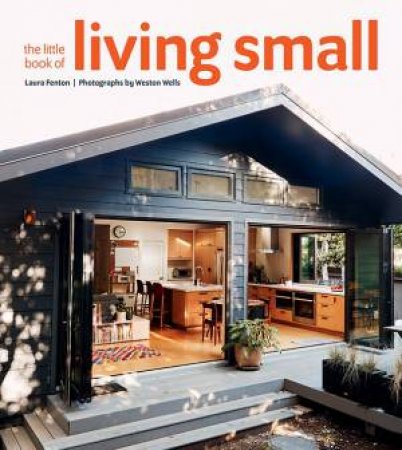The Little Book Of Living Small by Laura Fenton