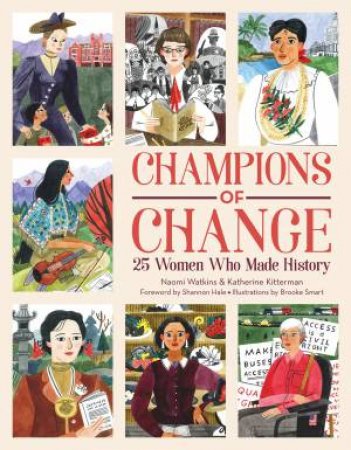 Champions Of Change by Naomi Watkins PhD & Katherine Kitterman & Brooke Smart