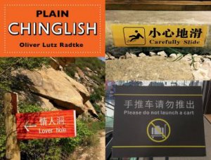 Plain Chinglish by Oliver Lutze Radtke