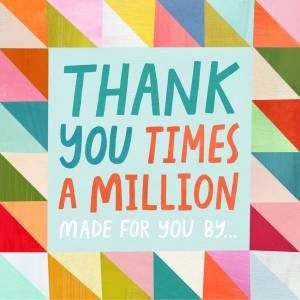Thank You Times A Million by Melanie Mikecz