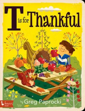 T Is For Thankful by Greg Paprocki