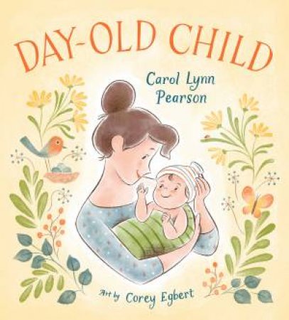 Day-Old Child by Carol Lynn Pearson