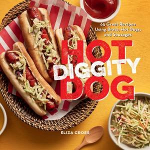 Hot Diggity Dog by Eliza Cross