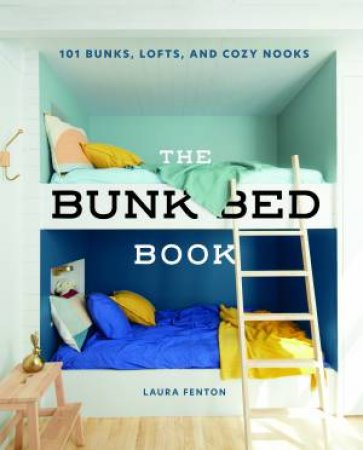 The Bunk Bed Book by Laura Fenton