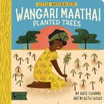 Little Naturalists Wangari Maathai Planted Trees