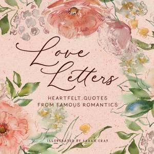 Love Letters by Sarah Cray