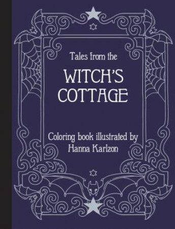 Tales From The Witch's Cottage by Hanna Karlzon