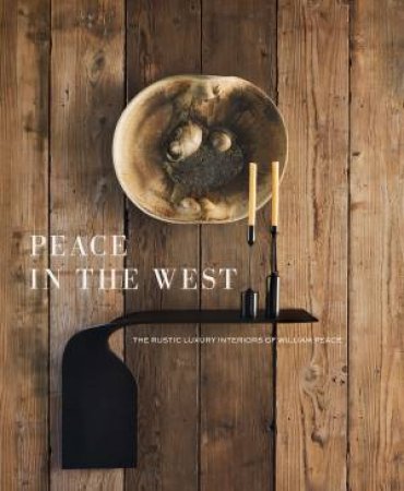 Peace in the West by William Peace & Suzanne Hamilton