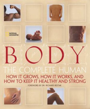 Body: The Complete Human by Patricia S. Daniels