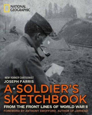 A Soldier's Sketchbook by Joseph Farris