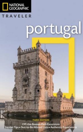 National Geographic Traveler: Portugal, 3rd Edition by Emma Rowley