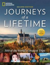 Journeys Of A Lifetime 2nd Ed