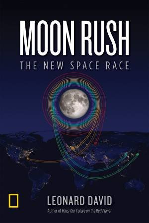 Moon Rush by Leonard David