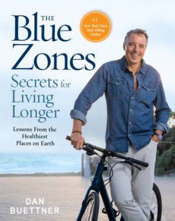 The Complete Blue Zones by Dan Buettner