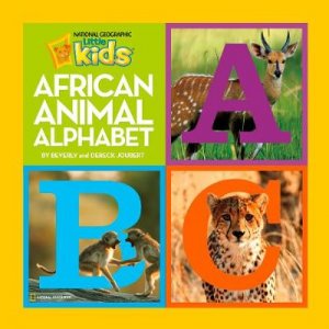 African Animal Alphabet by Beverly Joubert & Dereck Joubert