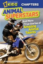 National Geographic Kids Chapters Animal Superstars