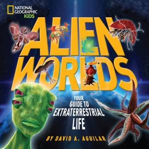 Alien Worlds by David Aguilar