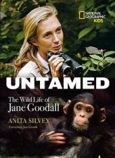 Untamed The Wild Life of Jane Goodall