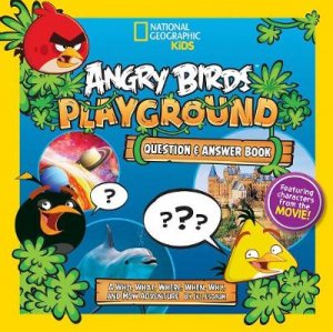 Angry Birds: Playground Question and Answer Book by Jill Esbaum