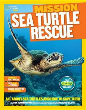 Nat Geo Kids Mission Sea Turtle Rescue by Karen Romano Young