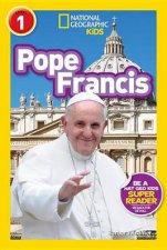 Nat Geo Readers Pope Francis Lvl 1