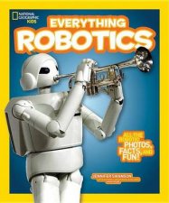 Nat Geo Kids Everything Robotics