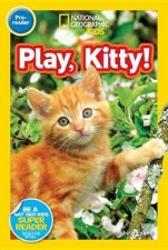 Nat Geo Kids Readers Play Kitty Lvl Prereader