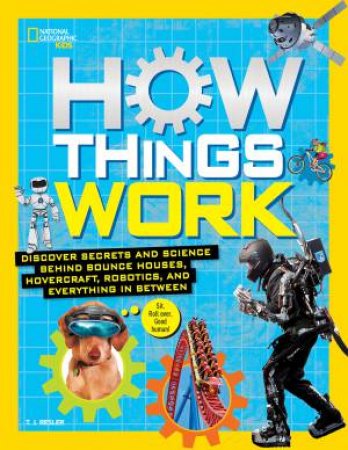 How Things Work by T J Resler