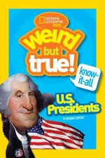 Weird But True KnowItAll US Presidents