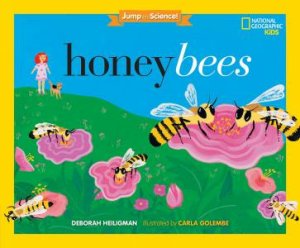 Jump Into Science Honeybees by Deborah Heiligman