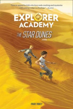 Explorer Academy: The Star Dunes by Various