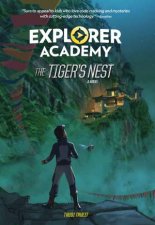 Explorer Academy The Tigers Nest
