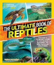 The Ultimate Book of Reptiles