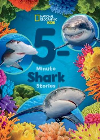 National Geographic Kids 5-Minute Shark Stories by NATIONAL GEOGRAPHIC KIDS