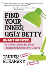 Find Your Inner Ugly Betty