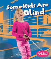 Some Kids Are Blind Revised Edition