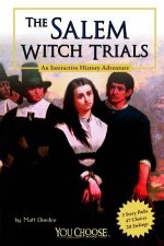 Salem Witch Trials An Interactive History Adventure