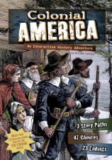 Colonial America An Interactive History Adventure
