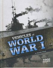 War Vehicles Vehicles of World War I