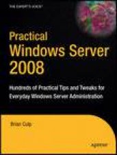 Hundreds of Practical Tips and Tweaks for Everyday Windows Server Administration