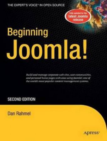 Beginning Joomla! From Novice to Professional by Dan Rahmel