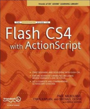 Essential Guide to Flash CS4 with ActionScript by Various