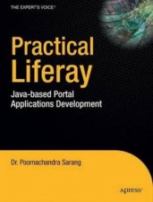 Pro Liferay JavaBased Portal Applications Development