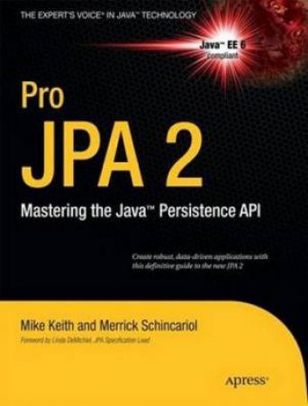 Mastering the Java Persistence API by Mike Keith & Merrick Schincariol