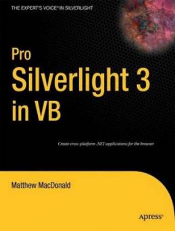 Pro Silverlight 3 in VB by Matthew MacDonald