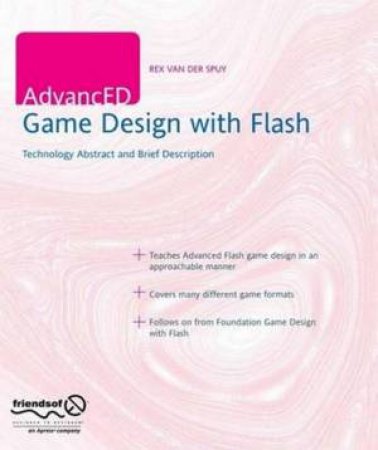 AdvancED Game Design with Flash by Rex van der Spuy