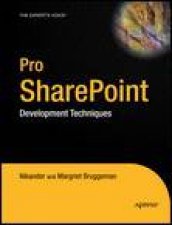 Pro SharePoint 2010 Development Techniques