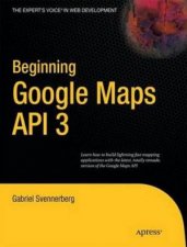 Beginning Google Map Application 2nd Ed